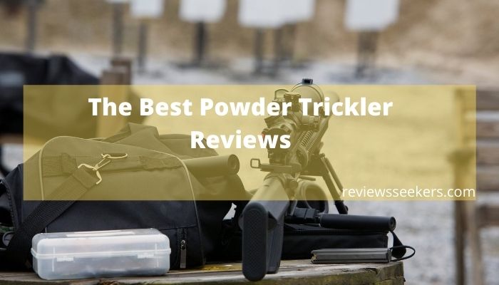 Best Powder Trickler